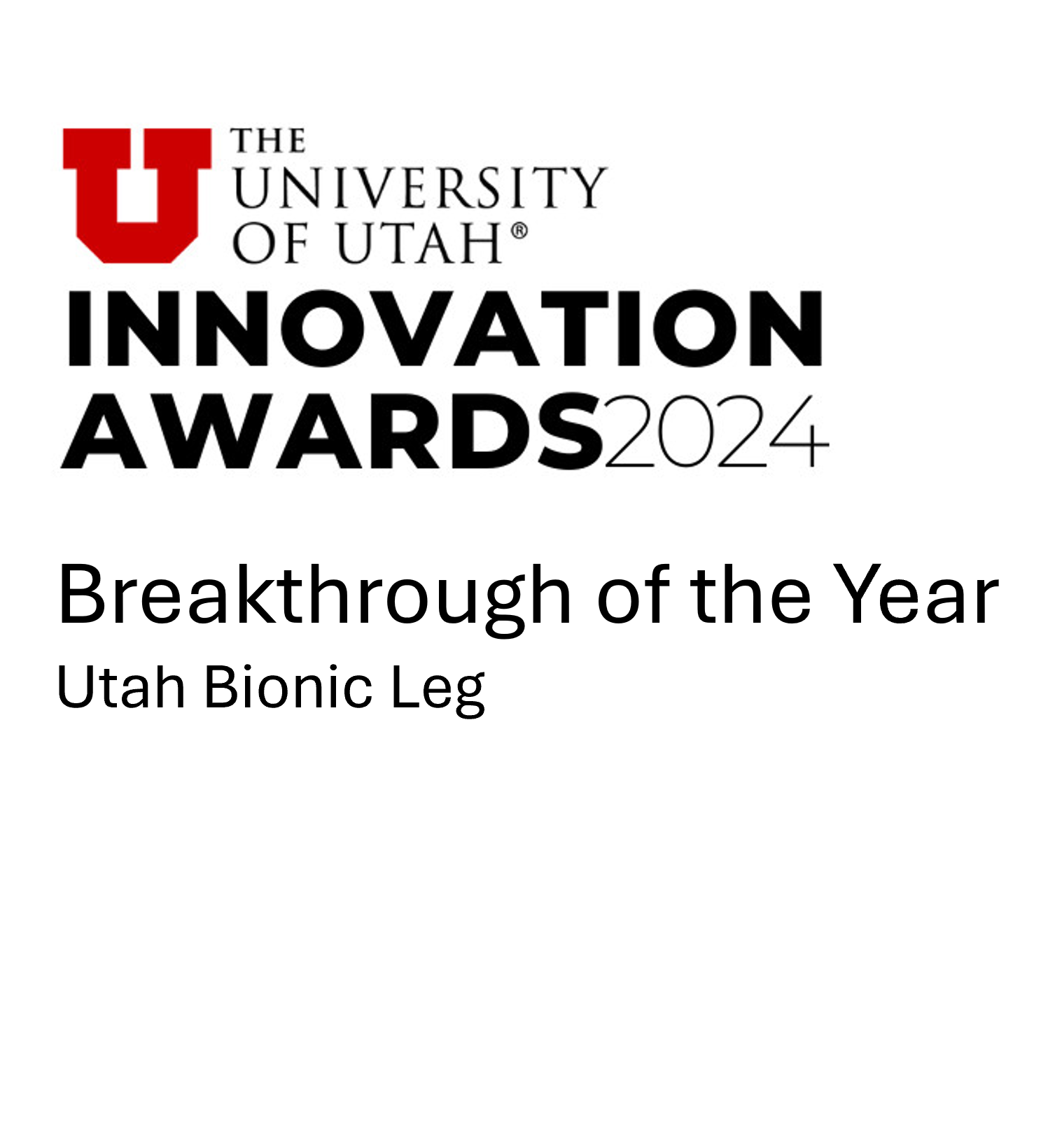 The University of Utah Innovation Awards 2024 Breakthrough of the Year